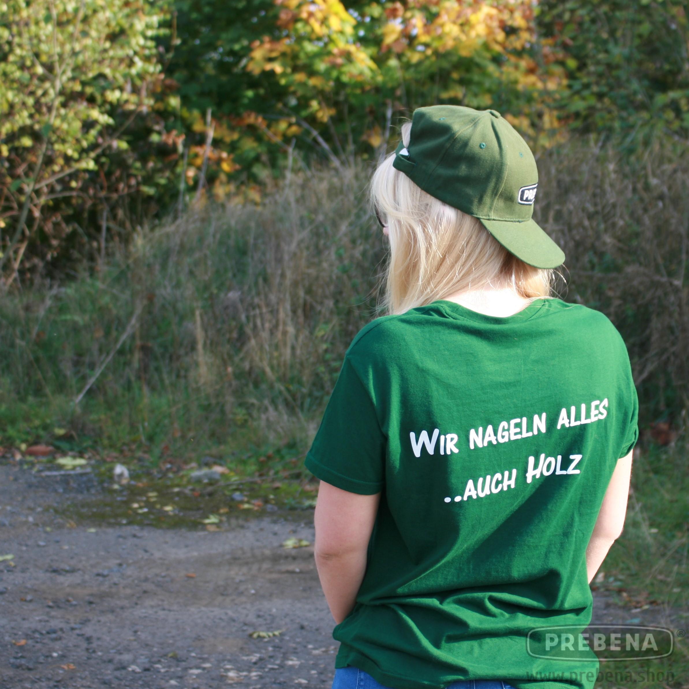 PREBENA Wir nageln alles ..auch Holz T-Shirt Unisex